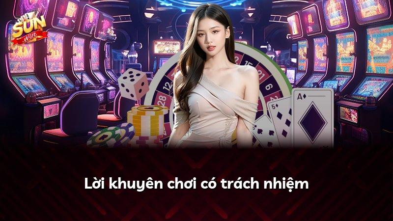 Lời khuyên chơi có trách nhiệm