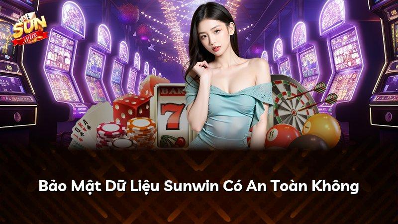 Bảo Mật Dữ Liệu Sunwin Có An Toàn Không