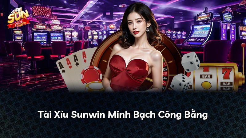 Tài Xỉu Sunwin Minh Bạch Công Bằng